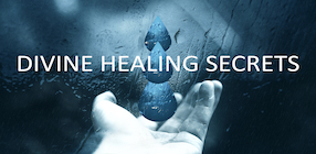 Divine Healing Secrets
